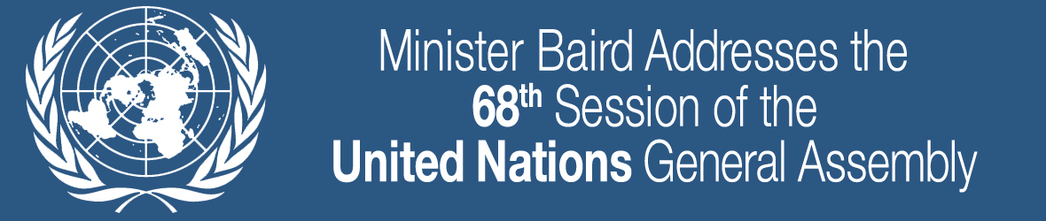 Minister Baird Addresses the 68th Session of the United Nations General Assembly