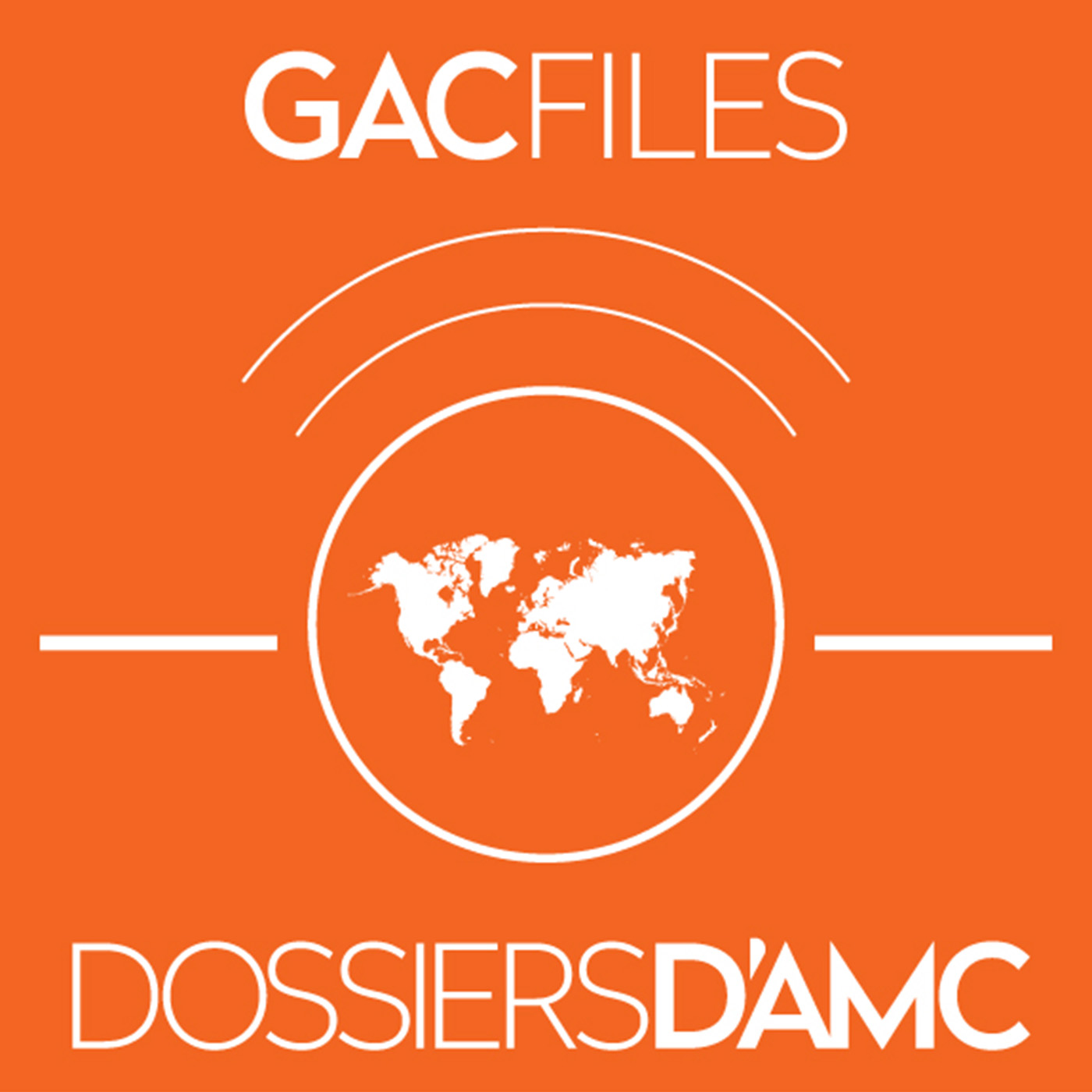 GAC Files | Dossiers d’AMC Podcast artwork