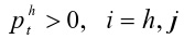 P minuscule exposant h minuscule indice t minuscule est strictement supérieur à zéro, quand i minuscule est égale à h minuscule ou j minuscule.