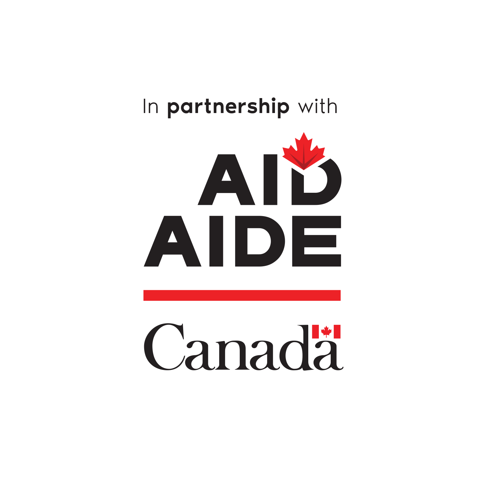 The image shows the words “In partnership with” across the top of the image, the word “Aid” in all-caps with a maple leaf affixed to the top of the “D”, the French equivalent “Aide” underneath, a red horizontal line, and the Canada Wordmark.